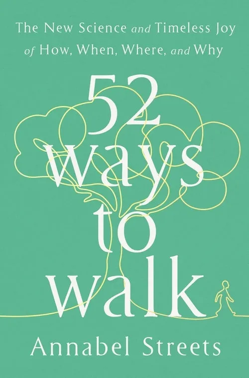 52 Ways to Walk