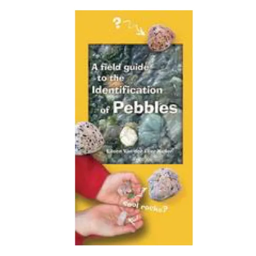 A Field Guide to the Identification of Pebbles